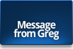 Message from Greg